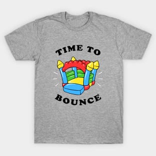 Time To Bounce T-Shirt